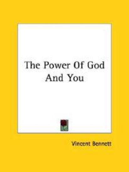 The Power of God and You