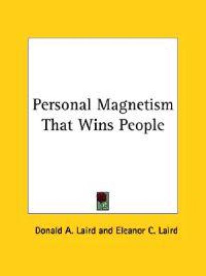 Personal Magnetism That Wins People