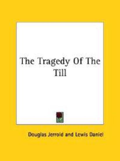 The Tragedy of the Till