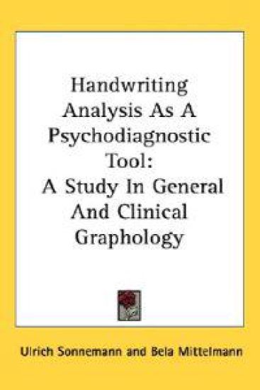 Handwriting Analysis As a Psychodiagnostic Tool