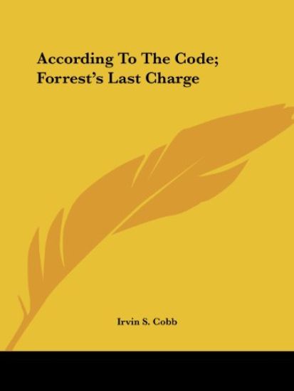 According to the Code; Forrest's Last Charge