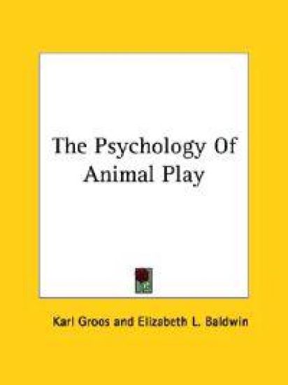 The Psychology of Animal Play