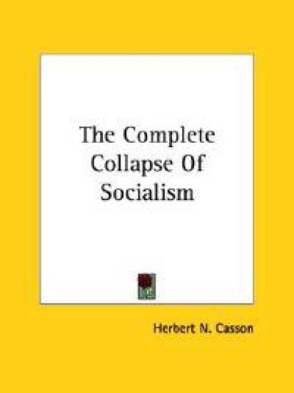 The Complete Collapse of Socialism