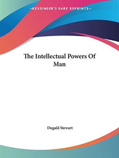The Intellectual Powers of Man