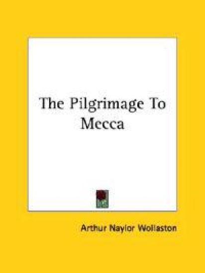 The Pilgrimage to Mecca