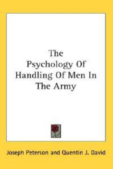The Psychology of Handling Men in the Army