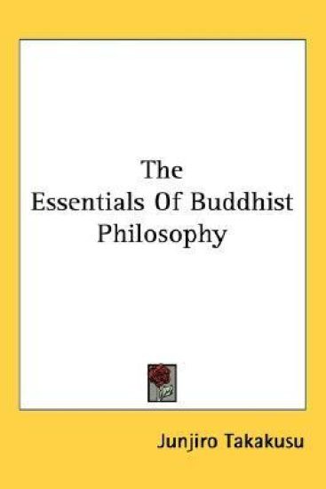 The Essentials of Buddhist Philosophy