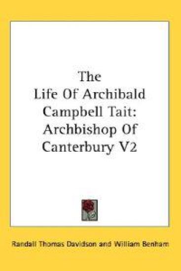 The Life of Archibald Campbell Tait