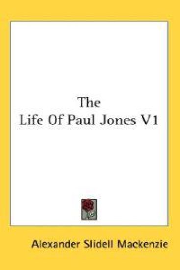 The Life of Paul Jones V1