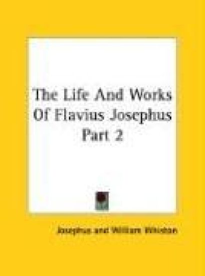 The Life and Works of Flavius Josephus