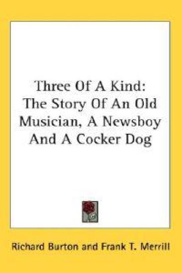 Three of a Kind: the Story of an Old Mus