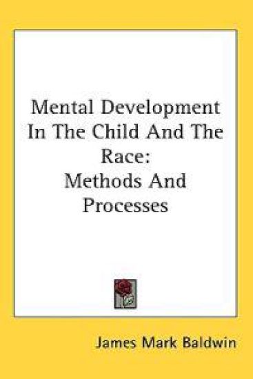Mental Development in the Child and the Race