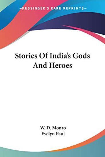 Stories of India's Gods and Heroes