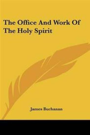 Office And Work Of The Holy Spirit