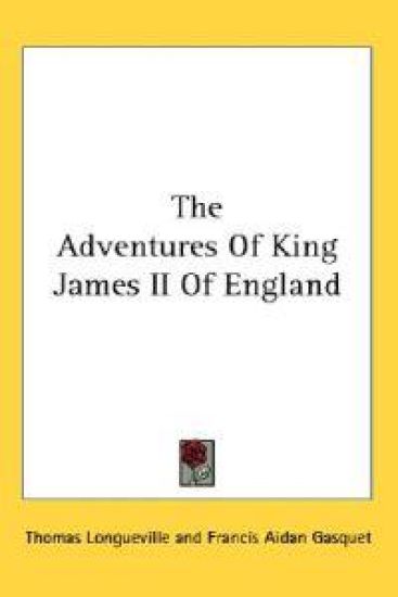 The Adventures of King James II of England