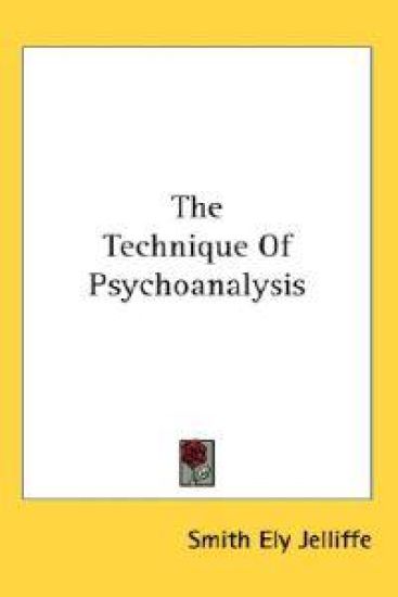 The Technique of Psychoanalysis