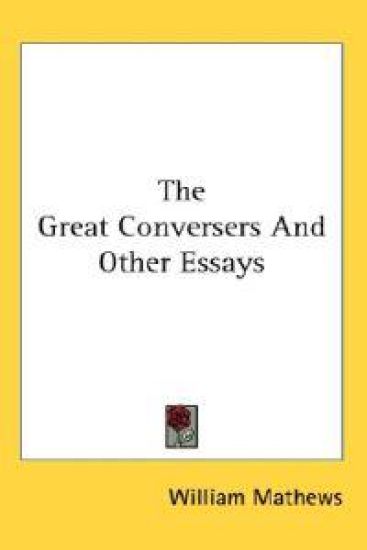 The Great Conversers and Other Essays