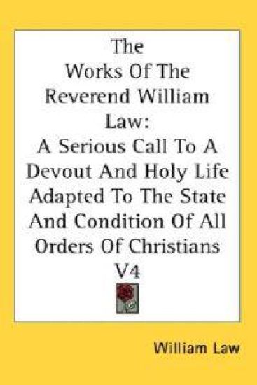 The Works of the Reverend William Law: a