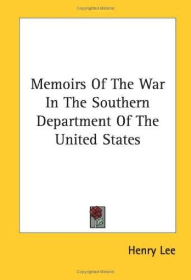 Memoirs of the War in the Southern Depar