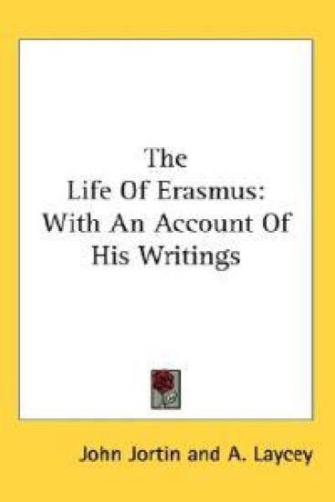 The Life of Erasmus