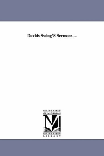 Davids Swing's Sermons ...