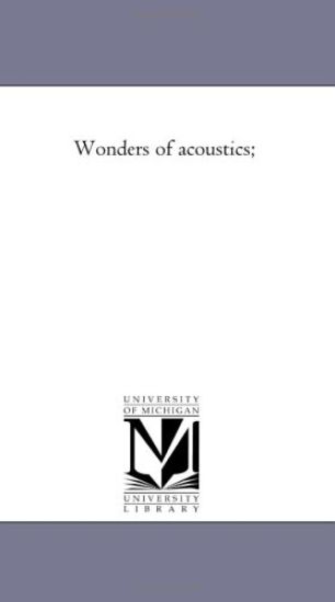 Wonders of Acoustics;
