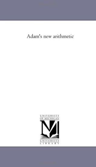 Adam's New Arithmetic--