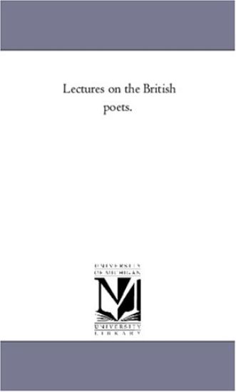 Lectures On the British Poets. Vol. 2
