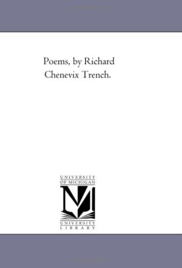 Poems, by Richard Chenevix Trench.