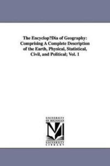The EncyclopµDia of Geography