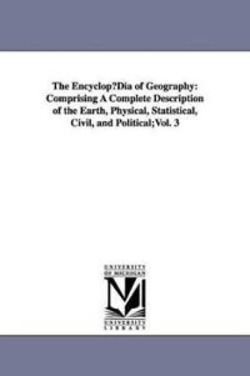 The EncyclopµDia of Geography
