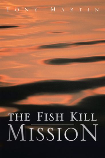 The Fish Kill Mission