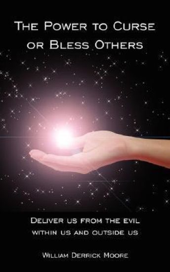 The Power to Curse or Bless Others