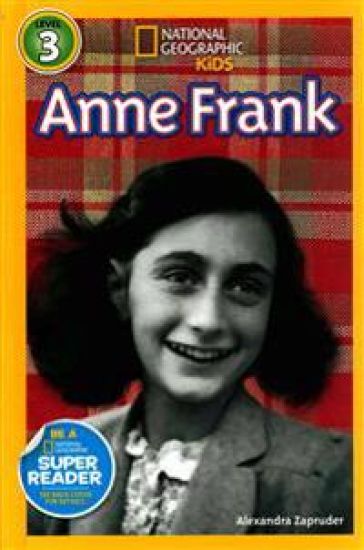 Anne Frank (National Geographic Kids Readers, Level 3)