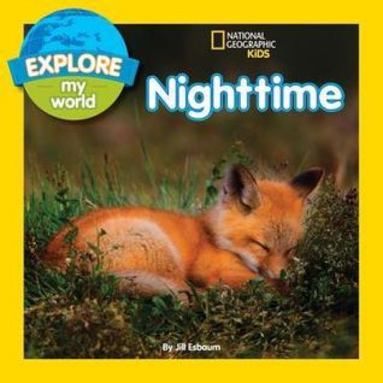 Explore My World: Nighttime