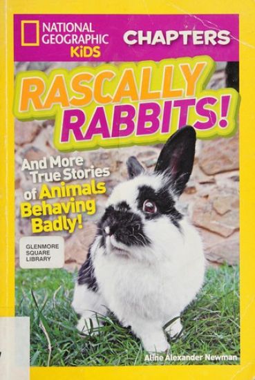National Geographic Kids Chapters: Rascally Rabbits!