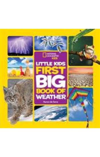National Geographic Little Kids First Big Book of Weather