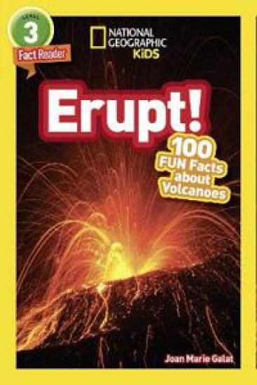 National Geographic Kids Readers: Erupt!