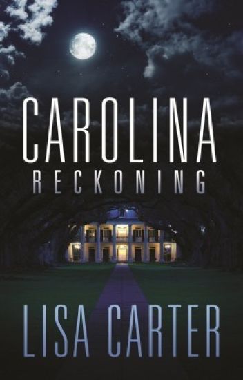 Carolina Reckoning