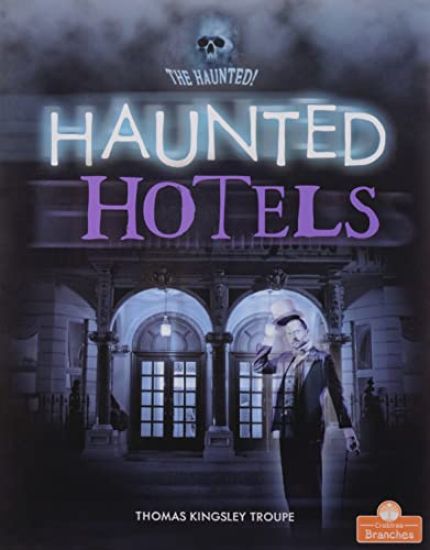 Haunted Hotels