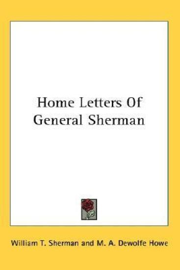 Home Letters of General Sherman