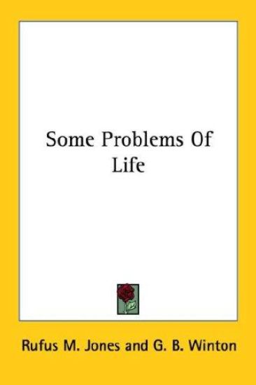 Some Problems of Life