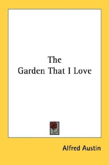 The Garden That I Love