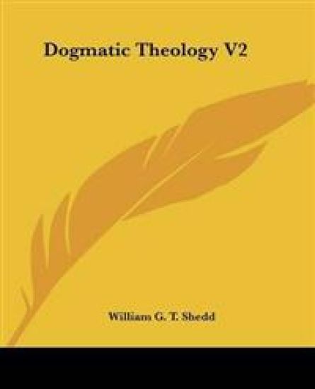 Dogmatic Theology V2