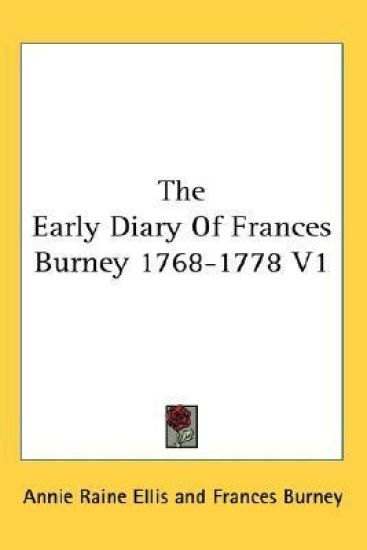 The Early Diary of Frances Burney 1768-1778