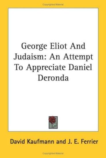 George Eliot and Judaism: an Attempt to
