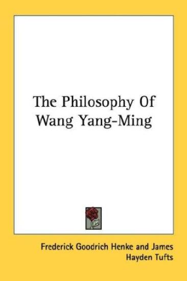 The Philosophy of Wang Yang-ming – Frederick Goodrich (TRN) Henke, kirjan kansikuva