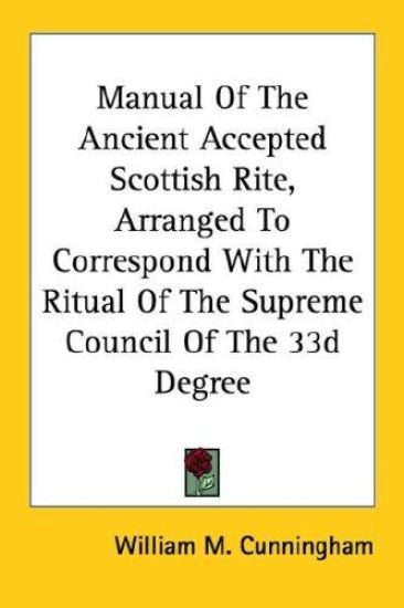 Manual of the Ancient Accepted Scottish