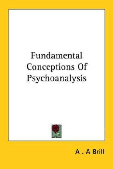 Fundamental Conceptions of Psychoanalysi