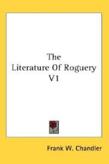 The Literature of Roguery V1